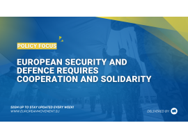 Policy Focus | European Security and Defence requires cooperation and solidarity